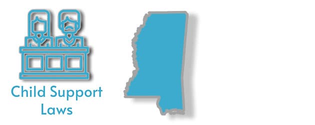Child support laws as they apply to the state of Mississippi