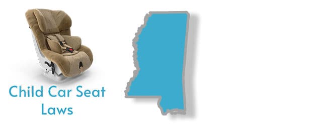 A summary of Child Car Seat Laws in Mississippi