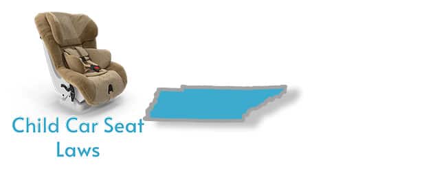 Car Seat Laws as they apply to the state of Tennessee