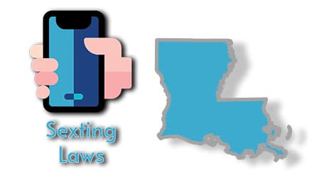 Louisiana Sexting Laws